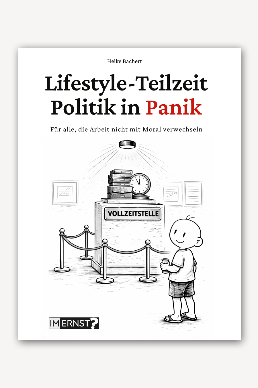 Lifestyle-Teilzeit- Politik in Panik